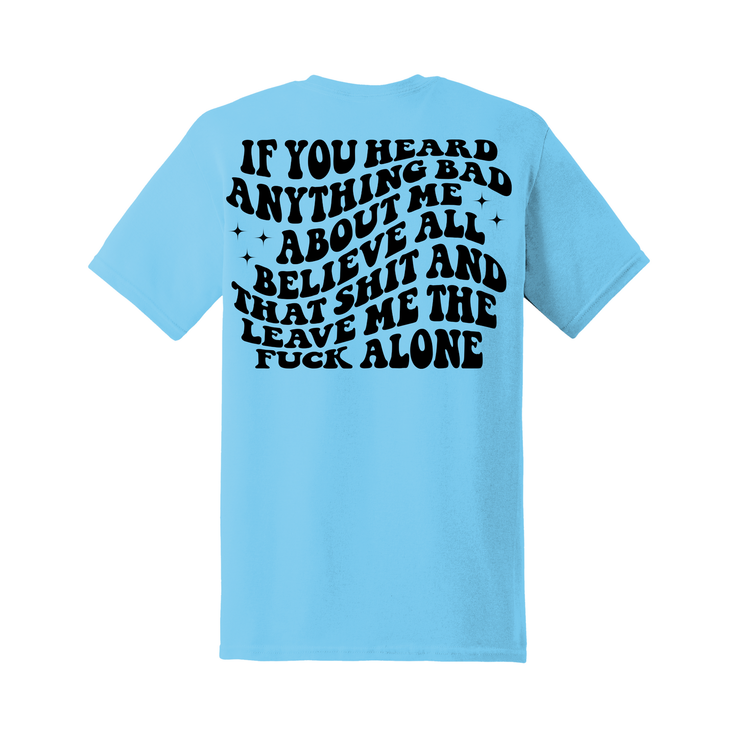 Leave me alone Tee