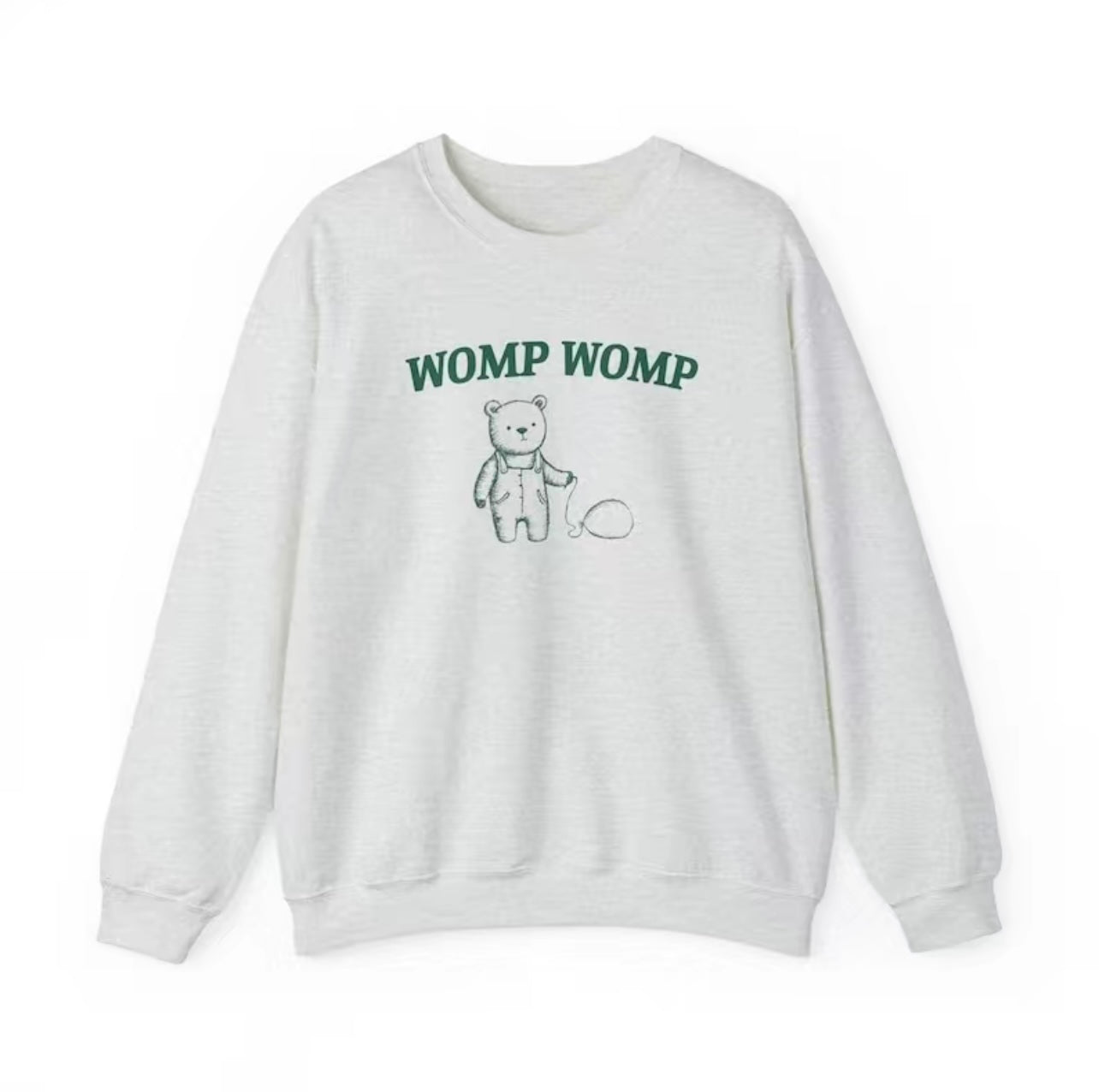 Womp Womp Sweatshirt