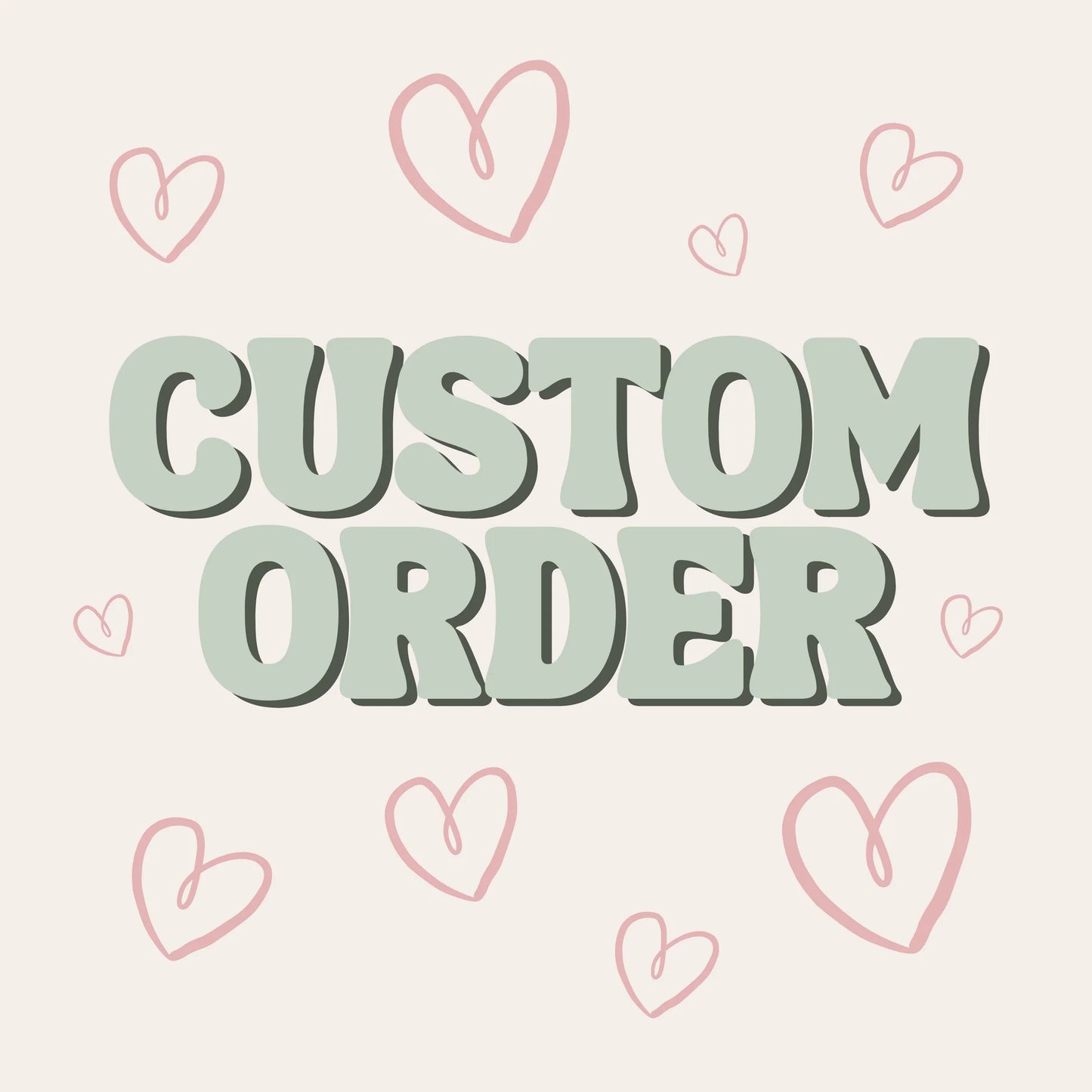Custom order💗