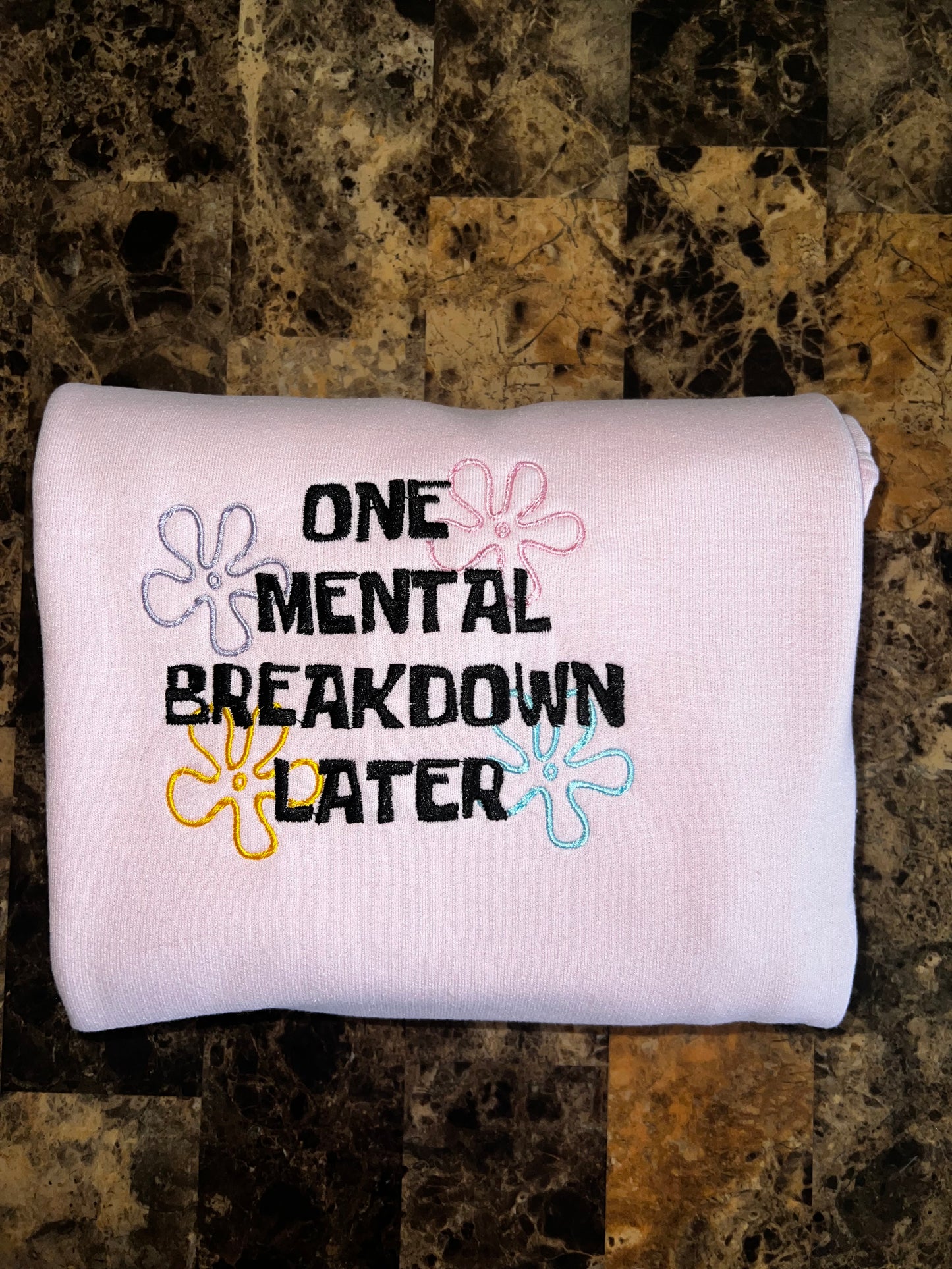 Sudadera con capucha One Mental Breakdown Later