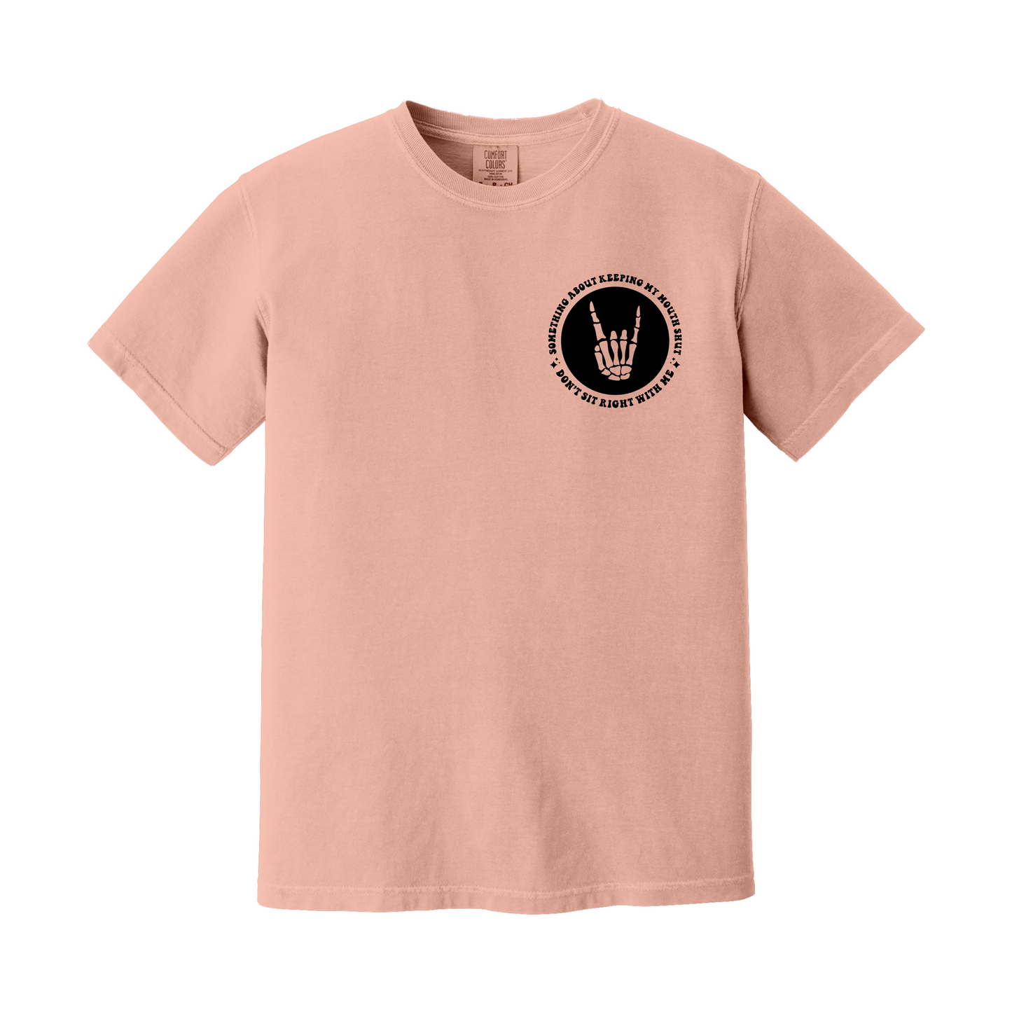 Something about keeping my mouth shut Tee