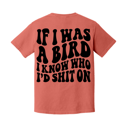 If I was a bird Tee