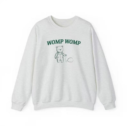 Womp Womp Sweatshirt