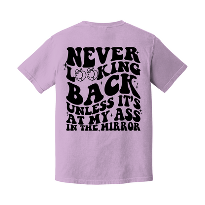 Never looking back Tee