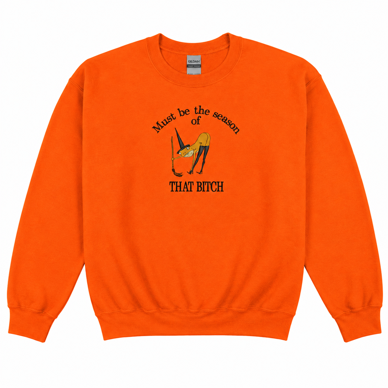 Must Be The Season Sweatshirt