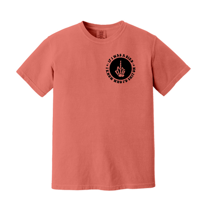 If I was a bird Tee