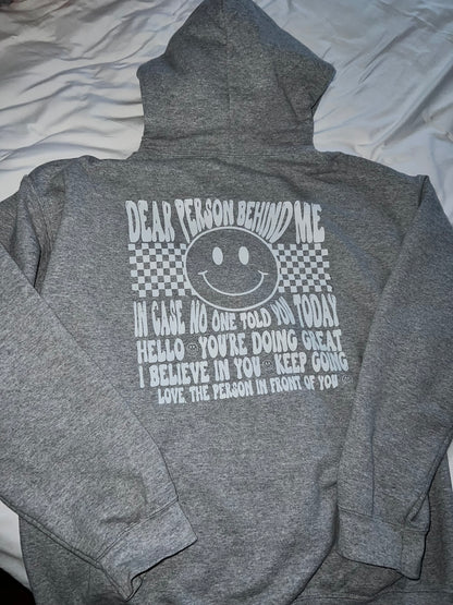 Querida persona detrás de mí sudadera con capucha